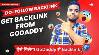 How to Get Do-Follow Backlink from GoDaddy | DA 90+ Get Free High DA Backlink