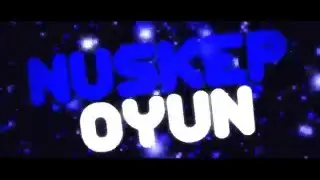NUSKEP OYUN İÇİN İNTRO