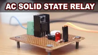 How To Make AC Solid State Relay