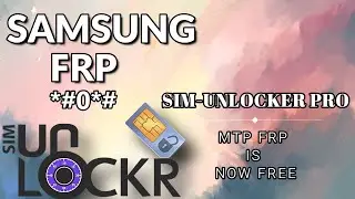 SAMSUNG FRP *#0*# Sim Unlocker Pro