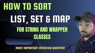 Natural Sorting for List, Set, Map Collections | Lecture 2