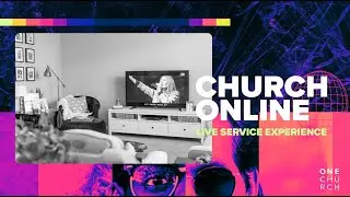 One Church Online | Live Service Experience | 07.26.2020