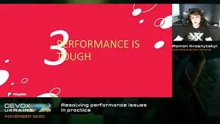 DevoxxUA 2021. Roman Kvasnytskyi. Resolving performance issues in practice