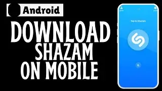 How to download and install the shazam app