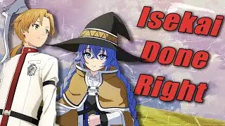 Why Mushoku Tensei is The KING of Isekai