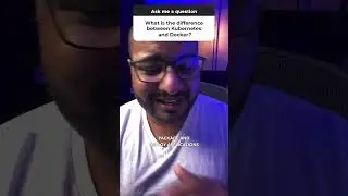 What is the difference between Docker and Kubernetes?