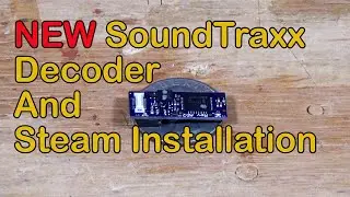 New SoundTraxx Decoder And Steam Installation (192)