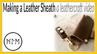 Making a Dangler-Style Leather Sheath