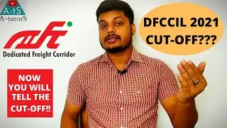 DFCCIL EXPECTED CUT-OFF 2021???