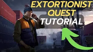The Extortionist - Skier's Quest Tutorial in Tarkov