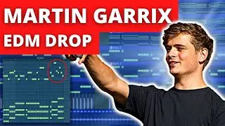 How To Make An EDM Drop Like Martin Garrix | FL Studio Tutorial!