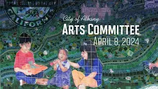 Arts Committee - Apr. 8, 2024