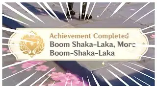 Boom Shaka-Laka, More Boom-Shaka-Laka Hidden Achievement - Genshin Impact Gourmet Supremos!
