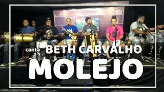 MOLEJO CANTA BETH CARVALHO - Sim, é Samba!