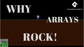 GameMaker Studio 2: Why Arrays Are Awesome!