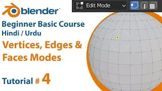 Blender 3D Beginner Basic Course Hindi / Urdu Tutorial 4