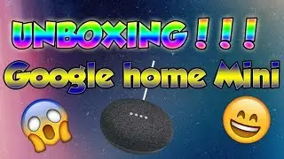 GOOGLE HOME MINI UNBOXING!