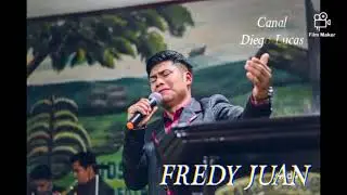 Hay momentos _Fredy Juan