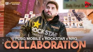 PUBG MOBILE x Rockstar Energy & NRG Collaboration Vlog | District Zero Set