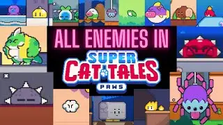 All Enemies In SUPER CAT TALES PAWS