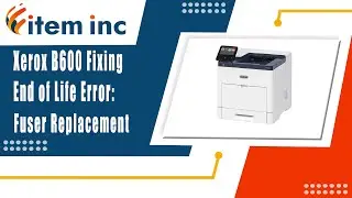 Xerox B600 Fixing End of Life Error: Fuser Replacement