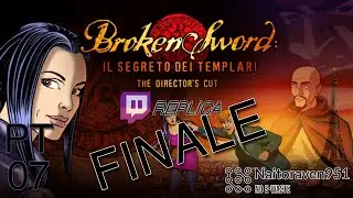 Broken Sword: il mistero dei templari (Director's Cut) ITA - PT.07 [FINALE]
