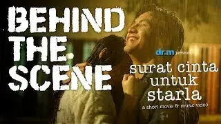 BTS Short Movie Surat Cinta Untuk Starla (Jefri Nichol & Caitlin Halderman)