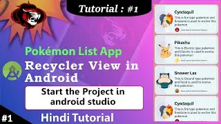 Recycler View with Tab Layout | Multi Pokemon Recycler List App | Start the Project Part 1