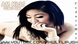 AM Kidd - I Can't Stay (Cyndee May)