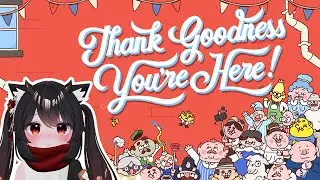 【蕾蕾】【直播紀錄】PC Thank Goodness You're Here! 1/4