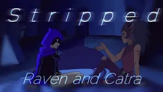 Stripped pt2 - Raven and Catra