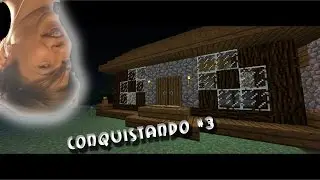 Conquistando 3 - A Reforma Da Casa
