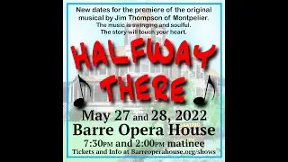Halfway There the musical