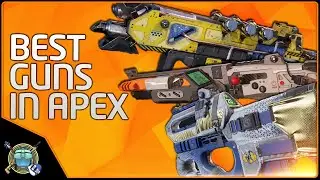 Best Weapons 2019 (Apex Legends Tier List)(Outdated)