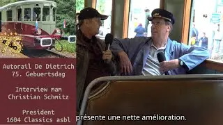 75 Joer Autorail De Dietrich: den Interview
