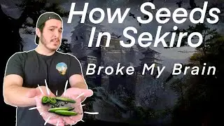How Sekiro's Snap Seeds Broke My Brain