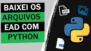 PYTHON: Como BAIXAR ARQUIVOS