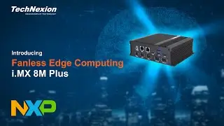 TechNexion NXP i.MX8MP Fanless Computing Systems