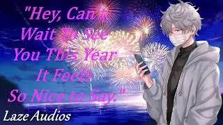 ASMR - M4F  New Years Call [Phone Call] [Long Distance] [Established Relationship] [Sappy] [L Bombs]