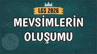 Mevsimlerin Oluşumu | 8. Sınıf 