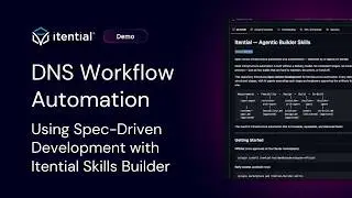 DNS Workflow Automation Using Spec-Driven Development | Itential Builder Skills