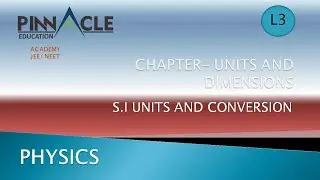 CLASS 11 PHYSICS | JEE /  NEET | L3 | CHAPTER- UNITS AND DIMENSIONS
