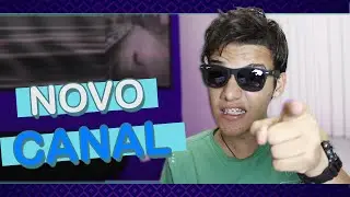 VIDEO MUITO IMPORTANTE !!! NOVO CANAL