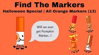 [🎃 Halloween Special] All Orange Markers (13) Speedrun | 7:20.17 | Find The Markers