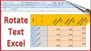 How to rotate text in Microsoft excel | How to rotate values in excel