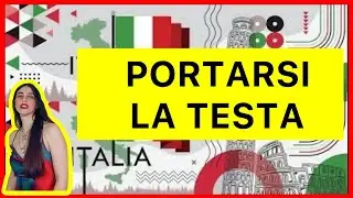 PORTARSI LA TESTA || BIALOGOS-  LEARN ITALIAN