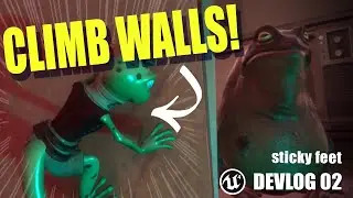 I Added WALL CLIMBING to My 3D ACTION Platformer! | Sticky Feet Devlog 02