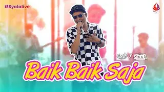 BAIK BAIK SAJA - HENDRA KUMBARA (Official Live Music)