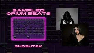[FLP] How to make *SAMPLED* opium beats | FL Studio Tutorial