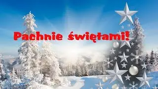 Pachnie świętami... pastorałka....